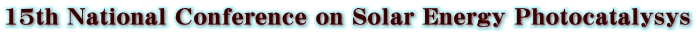15th National Conference on Solar Energy Photocatalysys